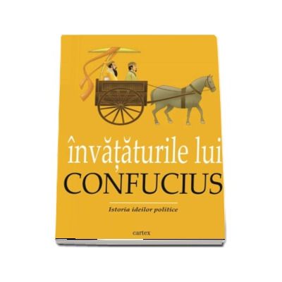 Invataturile lui Confucius  (Traducere de Lucian Pricop)