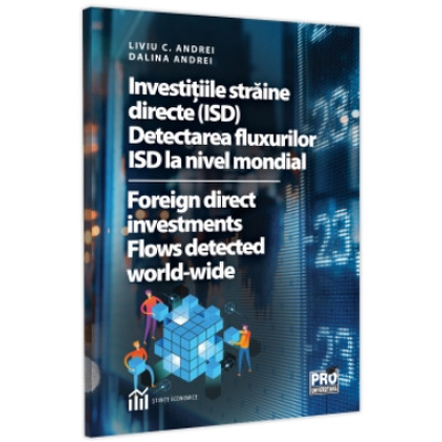 Investitiile straine directe (ISD). Detectarea fluxurilor ISD la nivel mondial