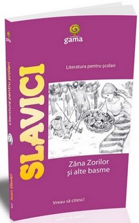 Ioan Slavici. Zana Zorilor si alte basme
