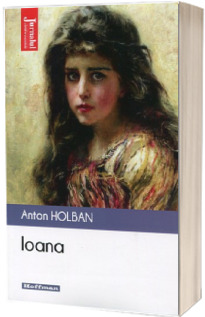 Ioana - Anton Holban