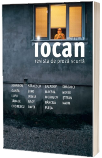 Iocan. Revista de proza scurta, anul IV, numarul IX