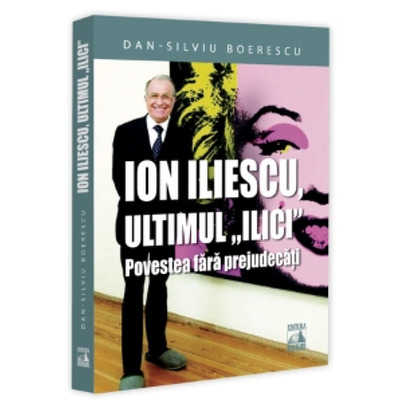 Ion Iliescu, ultimul Ilici