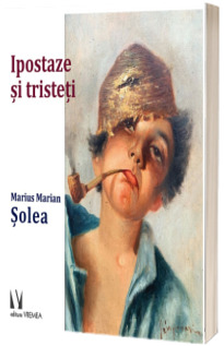 Ipostaze si tristeti