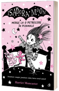 Isadora Moon merge la o petrecere in pijamale
