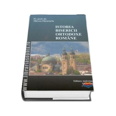 Istoria Bisericii Ortodoxe Romane. Compendiu