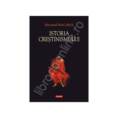 Istoria crestinismului. Editie Cartonata