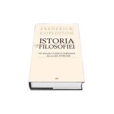 Istoria filosofiei. Volumul VII