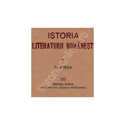 Istoria Literaturii Romanesti