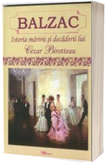 Istoria maririi si decaderii lui Cezar Birotteau