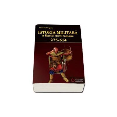 Istoria militara a Daciei post-romane (275-614)