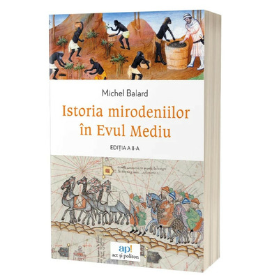 Istoria mirodeniilor in Evul Mediu