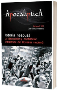 Istoria nespusa a razboaielor si conflictelor interetnice din Romania moderna