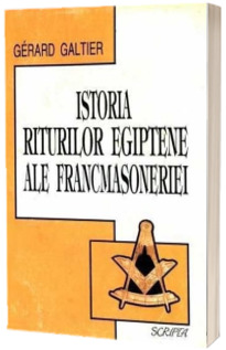 Istoria riturilor egiptene ale Francmasoneriei