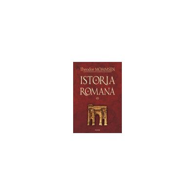 Istoria romana, vol. IV. Editie Cartonata