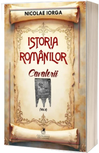 Istoria romanilor. Cavalerii