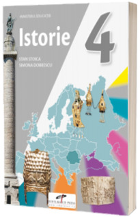 Istorie. Manual pentru clasa a IV-a