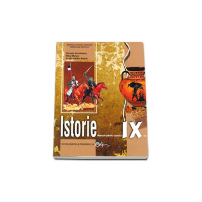 Istorie, manual pentru clasa a IX-a (Nicoleta Dumitrescu)