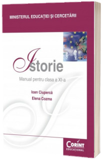 Istorie manual pentru clasa a XI-a (Ioan Ciuperca)