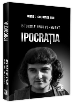 Istoriile unui vehement - Ipocratia