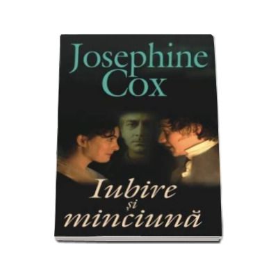 Iubire si minciuna (Cox, Josephine)