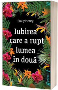 Iubirea care a rupt lumea in doua