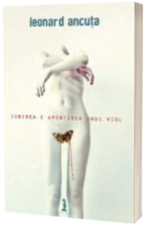 Iubirea e amintirea unui viol