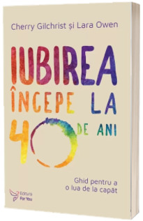 Iubirea incepe la 40 de ani