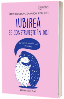 Iubirea se construieste in doi