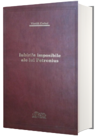 Iubirile imposibile ale lui Petronius