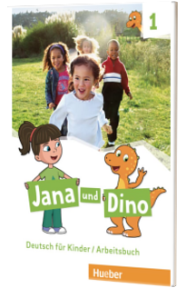 Jana und Dino 1. Arbeitsbuch Deutsch fur Kinder