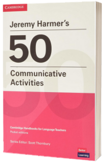 Jeremy Harmer's 50 Communicative Activities