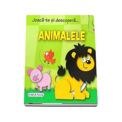 Joaca-te si descopera... Animalele