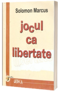 Jocul ca libertate