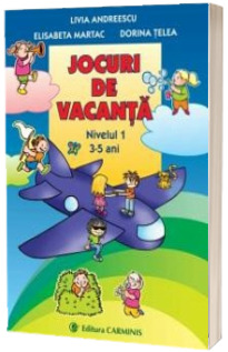 Jocuri de vacanta. Nivelul 1 (3-5 ani)