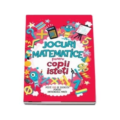 Jocuri matematice pentru copii isteti