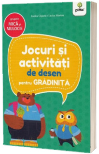 Jocuri si activitati de desen - grupele mica si mijlocie