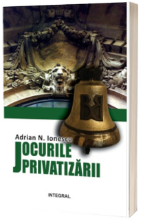 Jocurile privatizarii