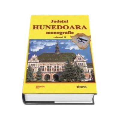 Judetul Hunedoara, Monografie. Volumul II