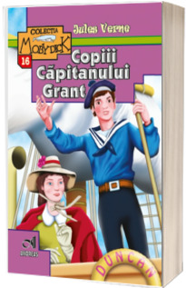 Jules Verne - Copiii Capitanului Grant. Editie completa