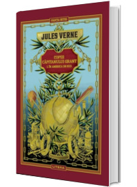 Jules Verne. Copiii capitanului Grant. I. In America de Sud, volumul 3