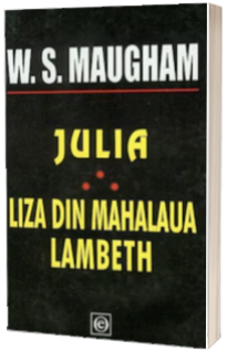 Julia. Liza din mahalaua Lambeth
