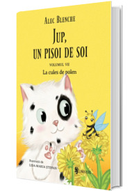 Jup, un pisoi de soi. La cules de polen, volumul VII
