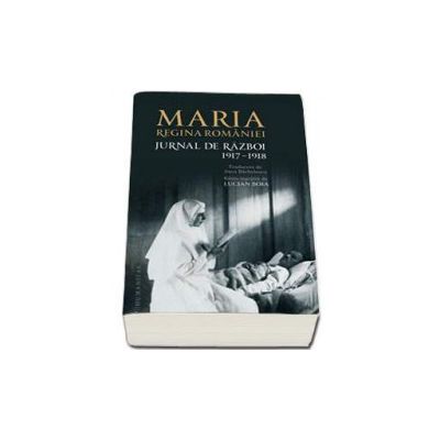 Jurnal de razboi (II). 1917-1918. Editie integrala, necenzurata