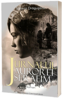 Jurnalul Aurorei Serafim