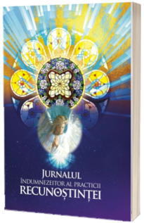 Jurnalul indumnezeitor al practicii recunostintei (cu spirala)