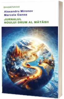 Jurnalul noului drum al matasii