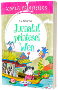 Jurnalul printesei Wen. Scoala Printeselor - Ilustratii de Adribel