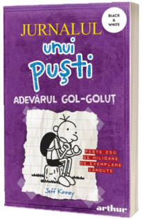 Jurnalul unui pusti. Adevarul gol-golut