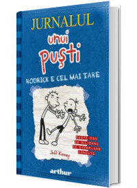 Jurnalul unui pusti. Rodrick e cel mai tare