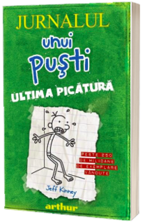 Jurnalul unui pusti volumul 3. Ultima picatura (Editie brosata)